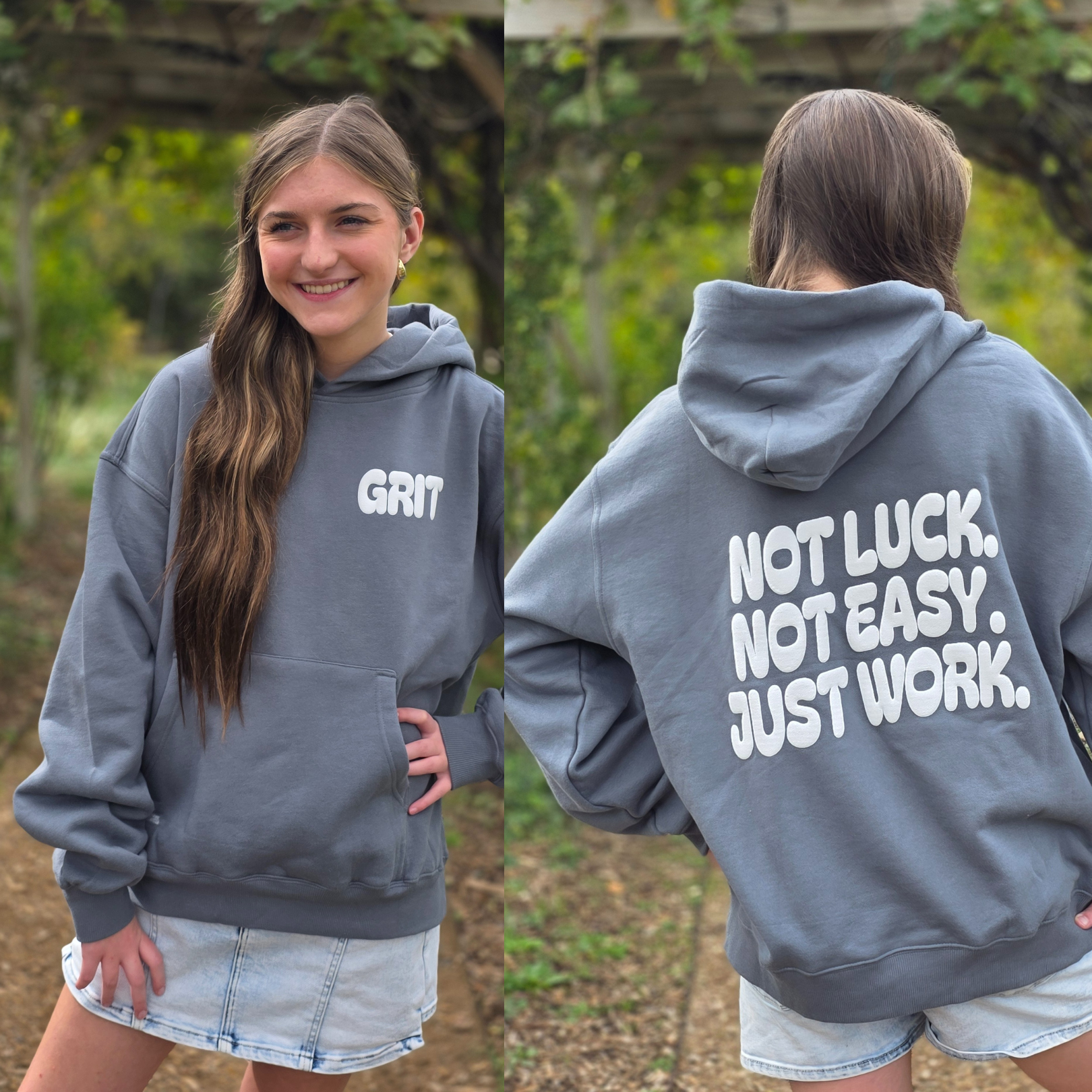 Person wearing a gray hoodie with 'GRIT' on the front and 'NOT LUCK. NOT EASY. JUST WORK.' on the back, standing outdoors.