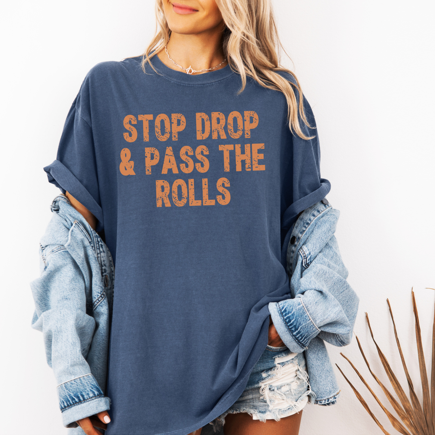 Stop Drop & Pass the Rolls Graphic Tee