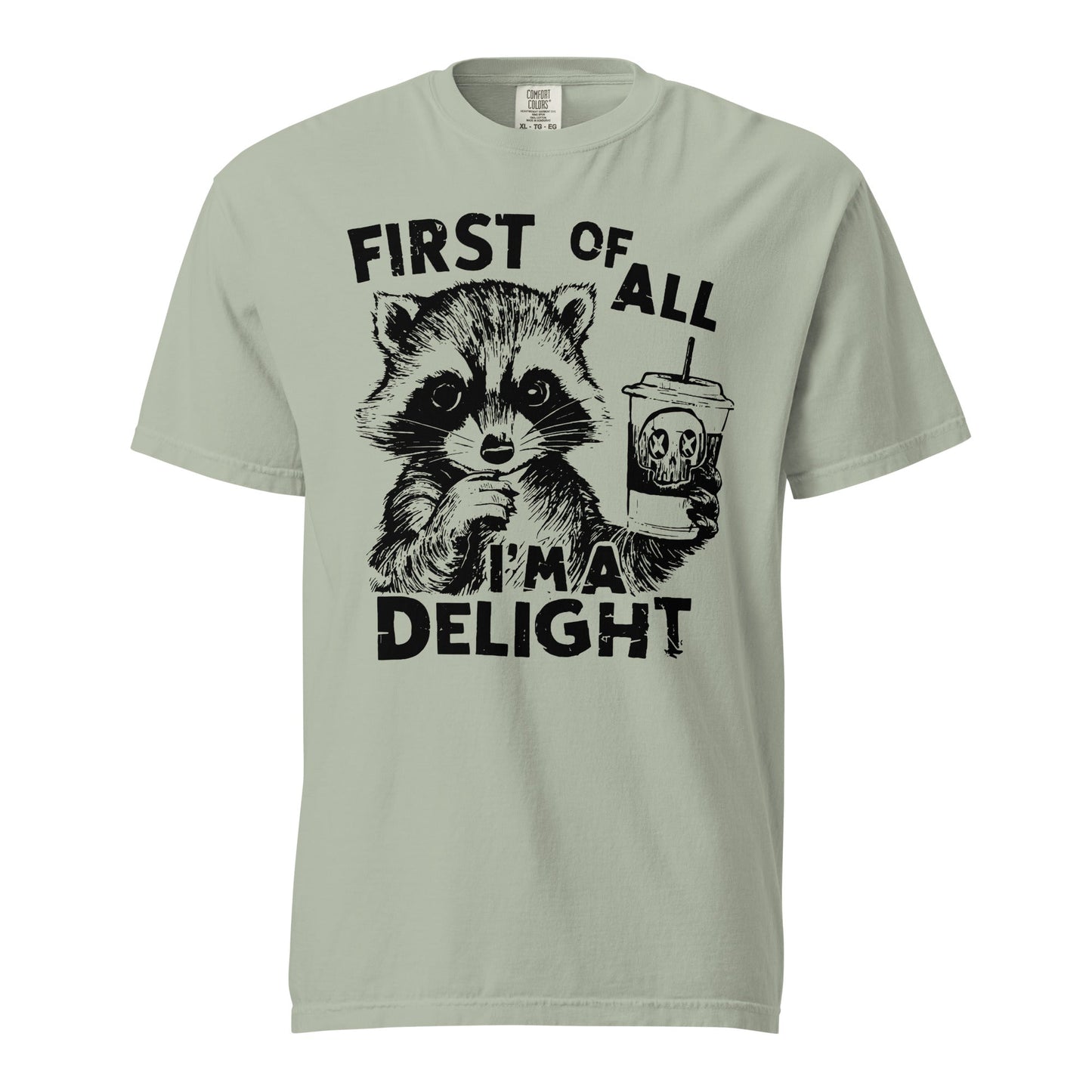 First Of All - Delightful Heavyweight Unisex T-Shirt