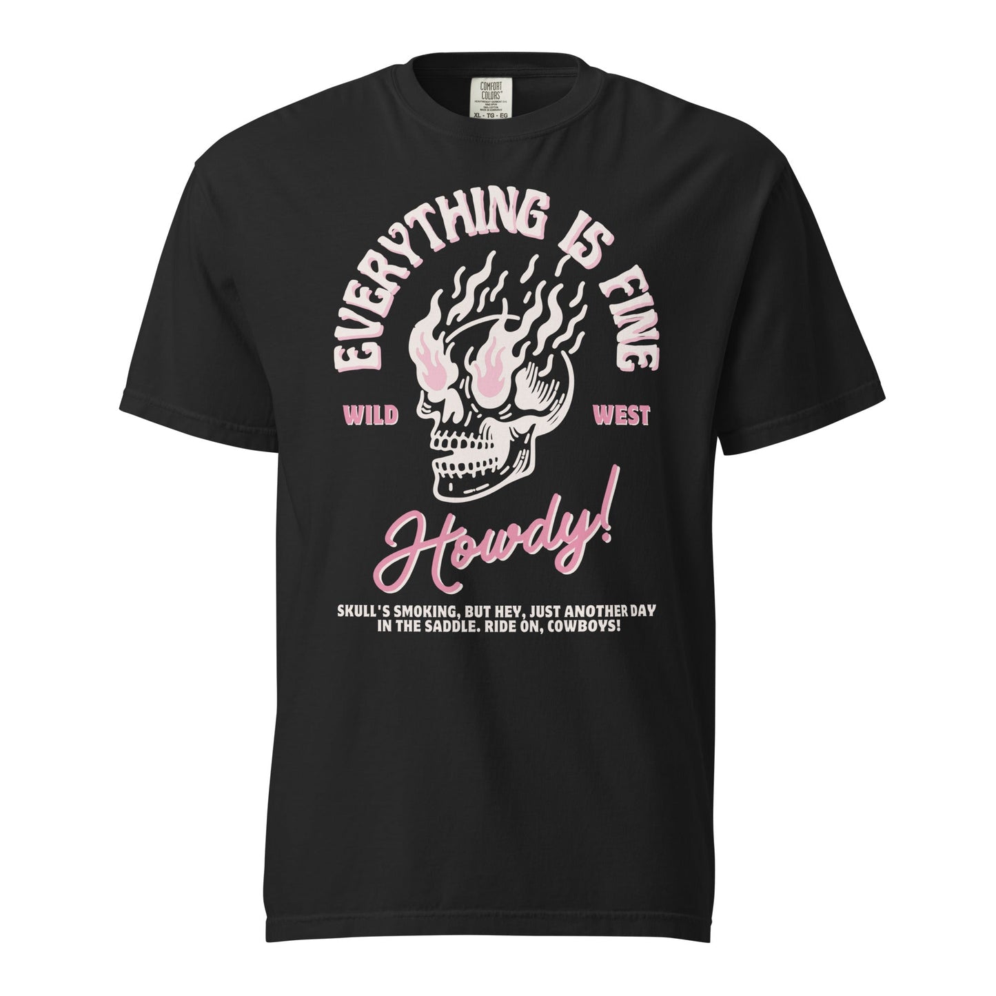 Everything is FINE Graphic Tee