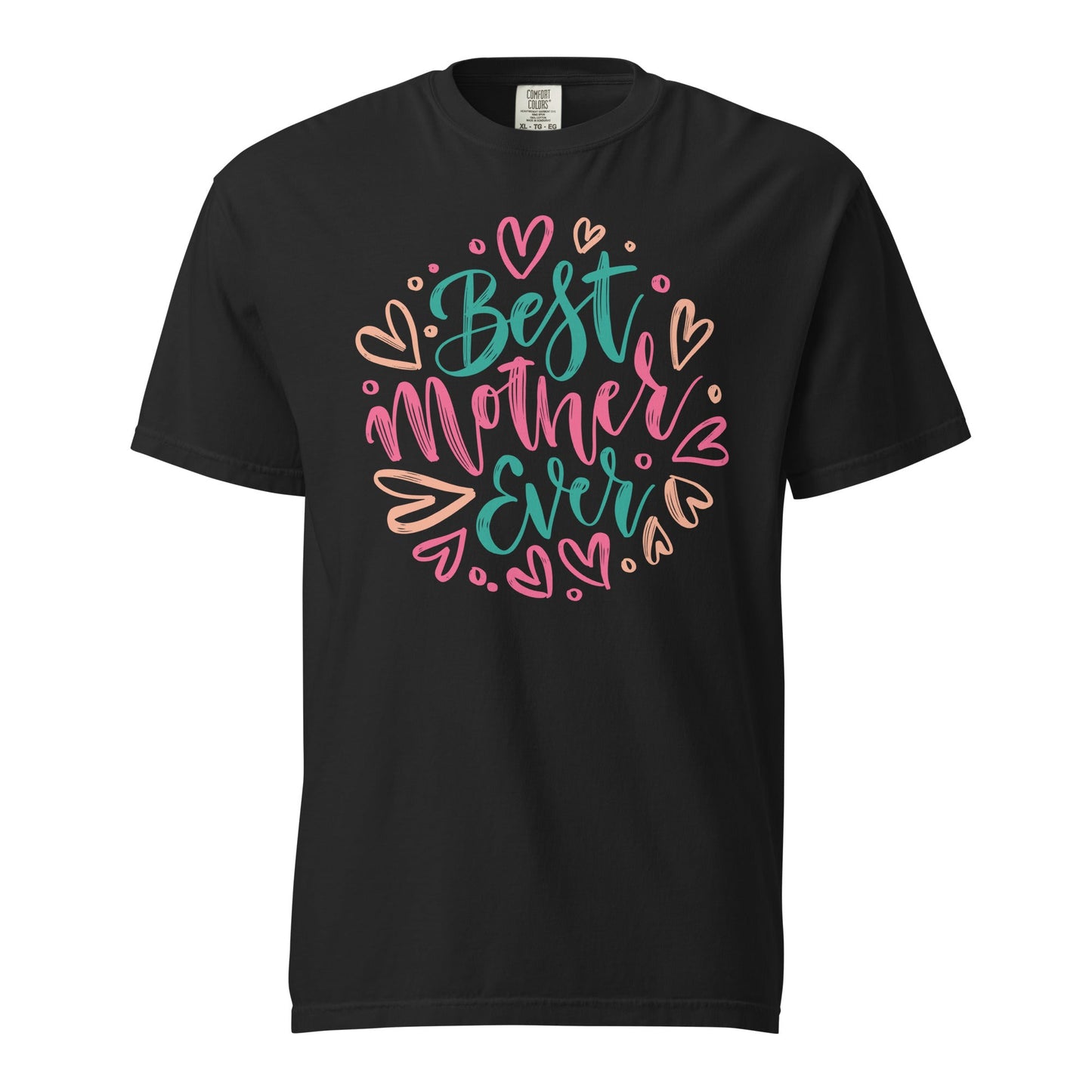 Best Mother Ever Graphic Tee | Perfect Gift for Mom