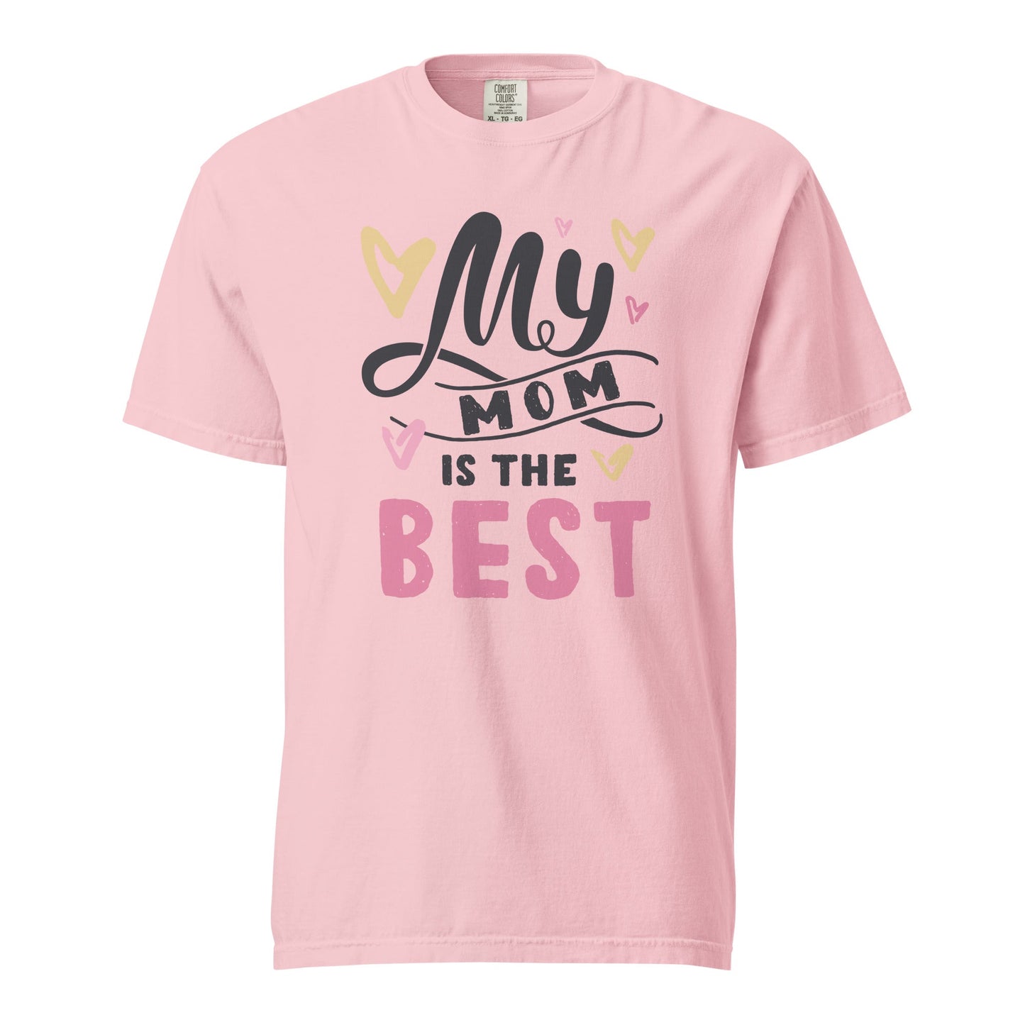 My Mom is the Best Graphic Tee - 100% Cotton, Comfortable Fit