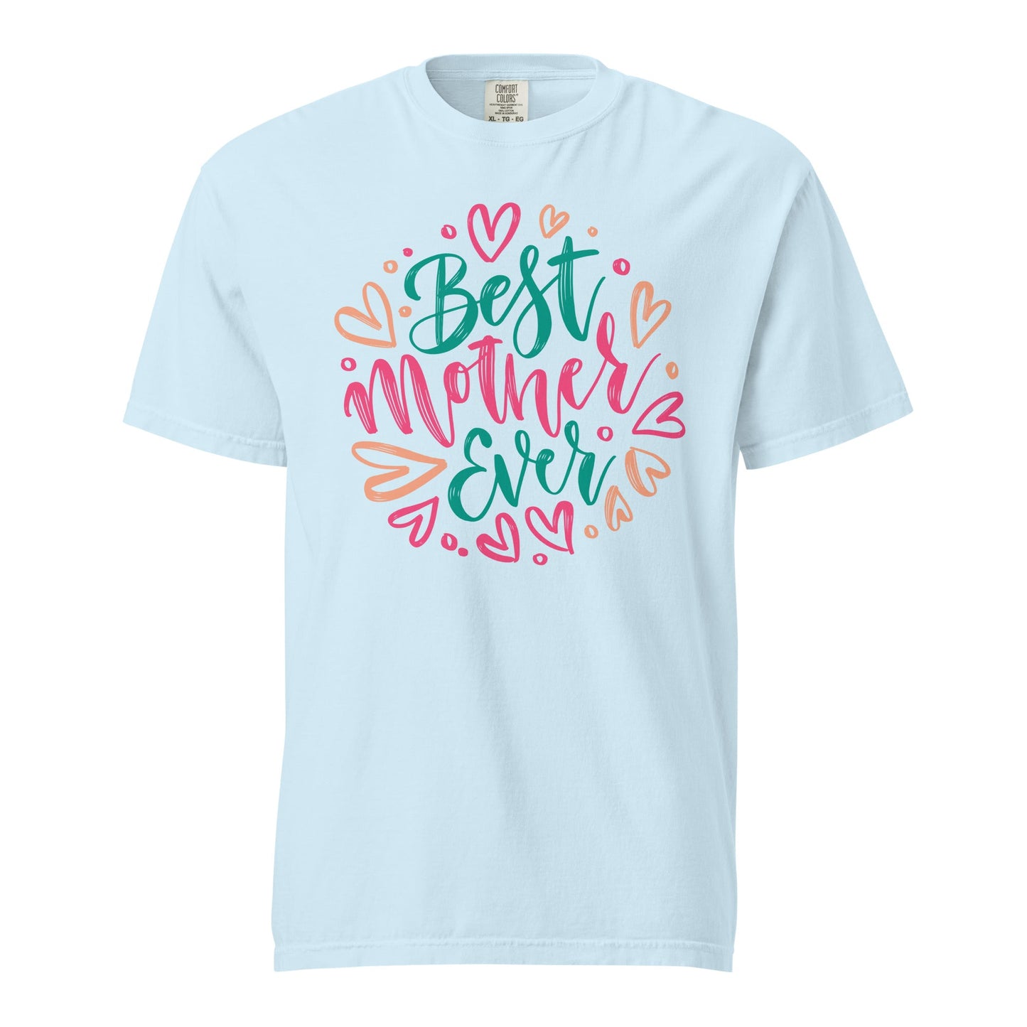 Best Mother Ever Graphic Tee | Perfect Gift for Mom