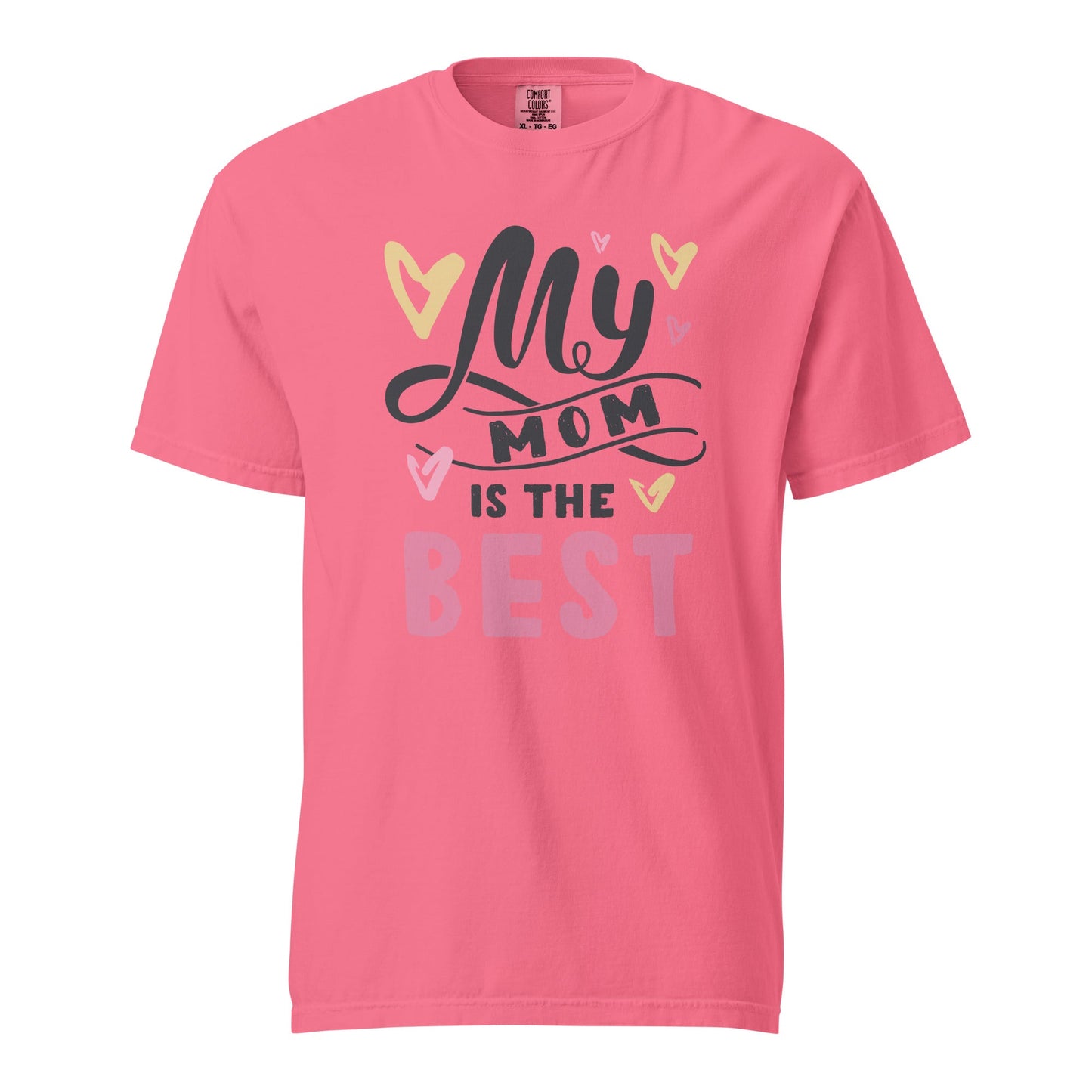 My Mom is the Best Graphic Tee - 100% Cotton, Comfortable Fit