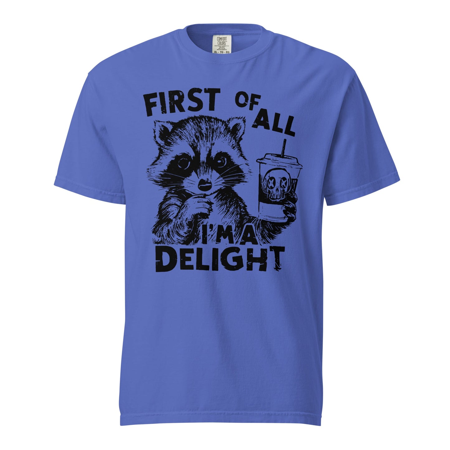 First Of All - Delightful Heavyweight Unisex T-Shirt