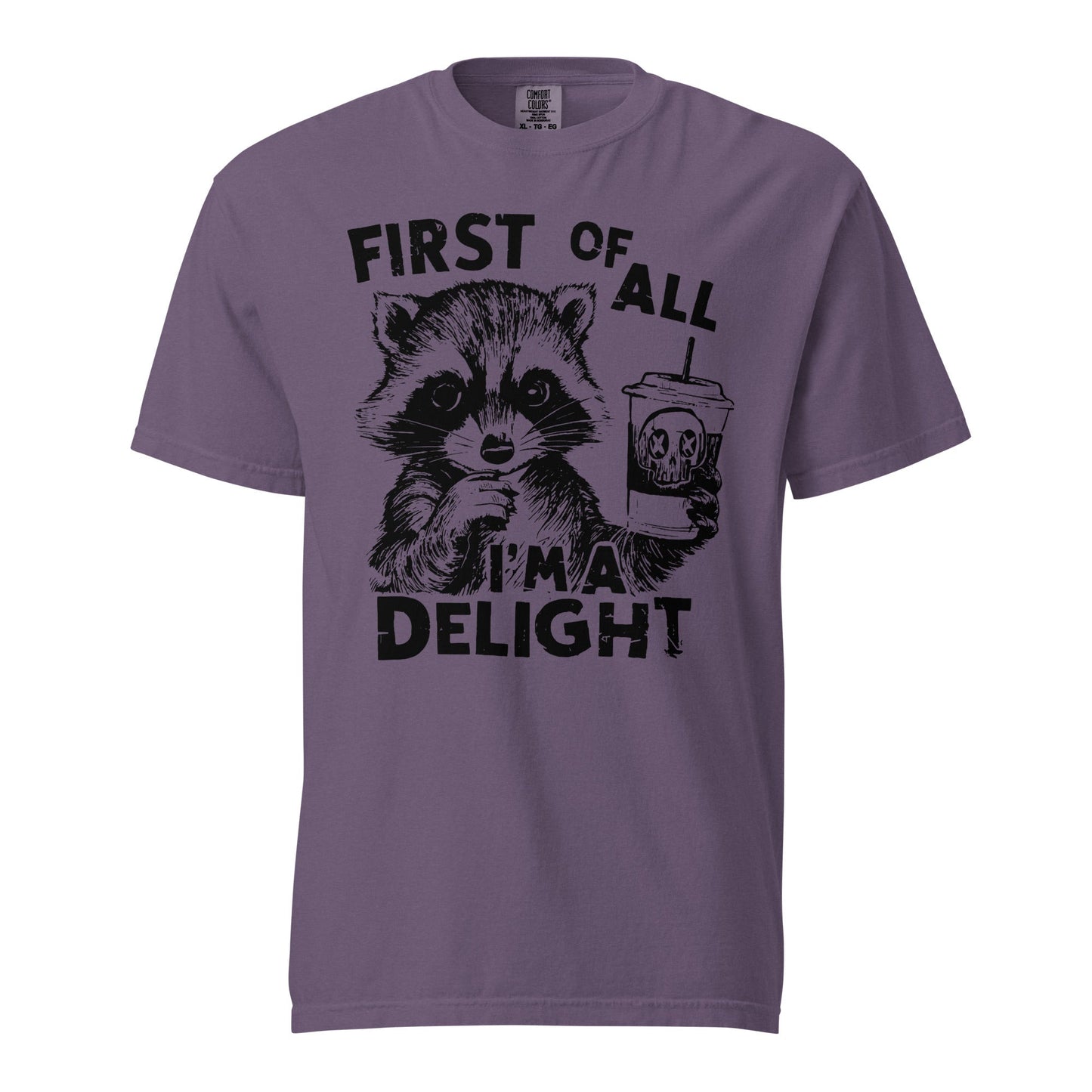 First Of All - Delightful Heavyweight Unisex T-Shirt