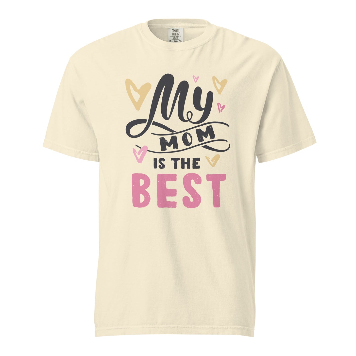 My Mom is the Best Graphic Tee - 100% Cotton, Comfortable Fit