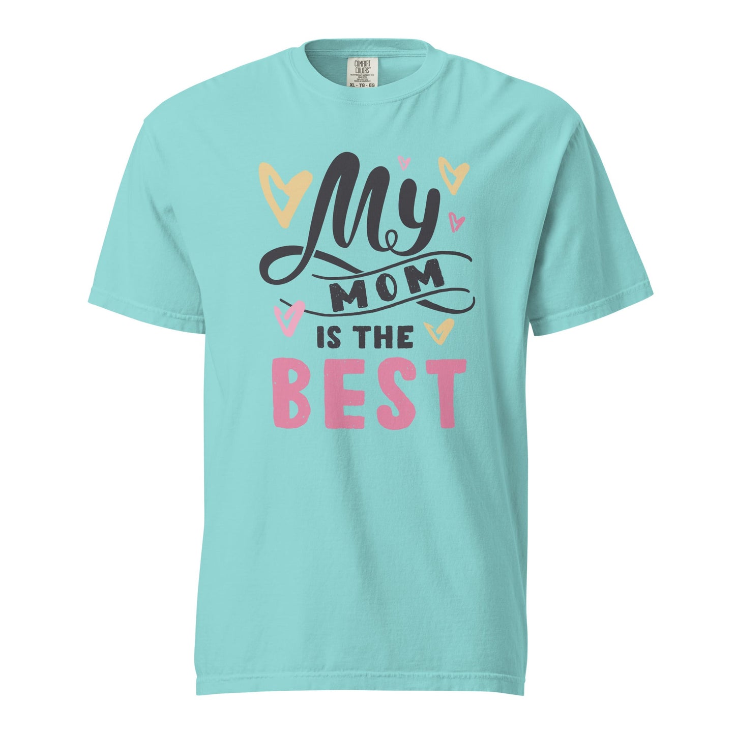 My Mom is the Best Graphic Tee - 100% Cotton, Comfortable Fit