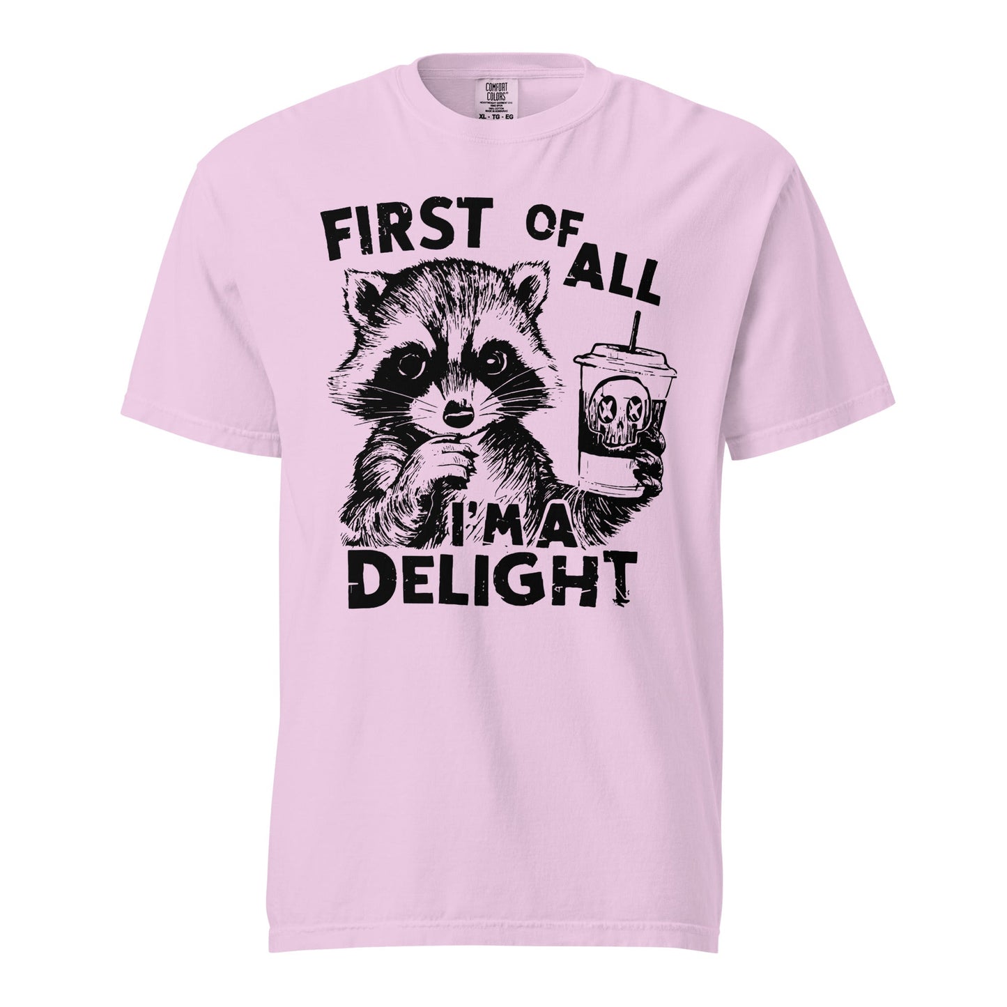First Of All - Delightful Heavyweight Unisex T-Shirt