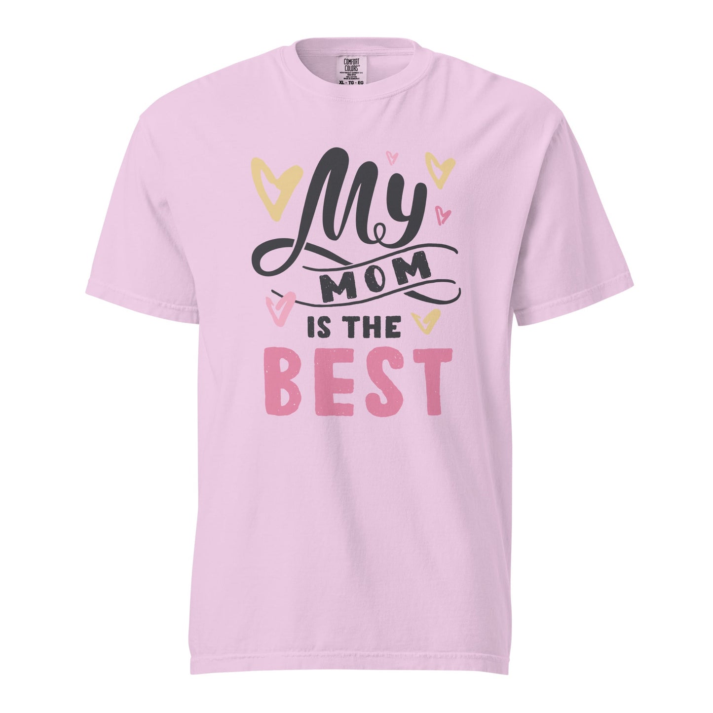 My Mom is the Best Graphic Tee - 100% Cotton, Comfortable Fit