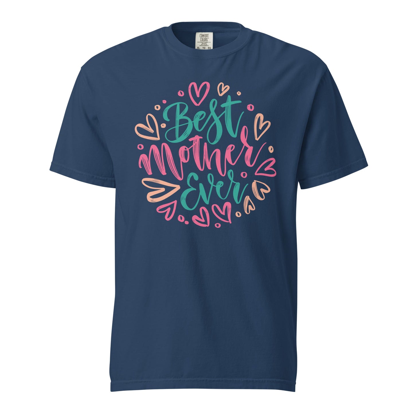 Best Mother Ever Graphic Tee | Perfect Gift for Mom
