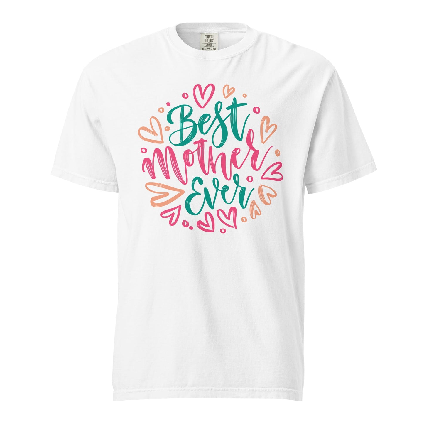Best Mother Ever Graphic Tee | Perfect Gift for Mom