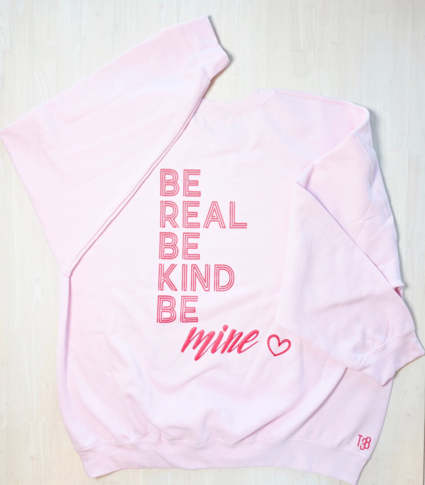 Be Real Be Kind Be Mine Puff Print Sweatshirt