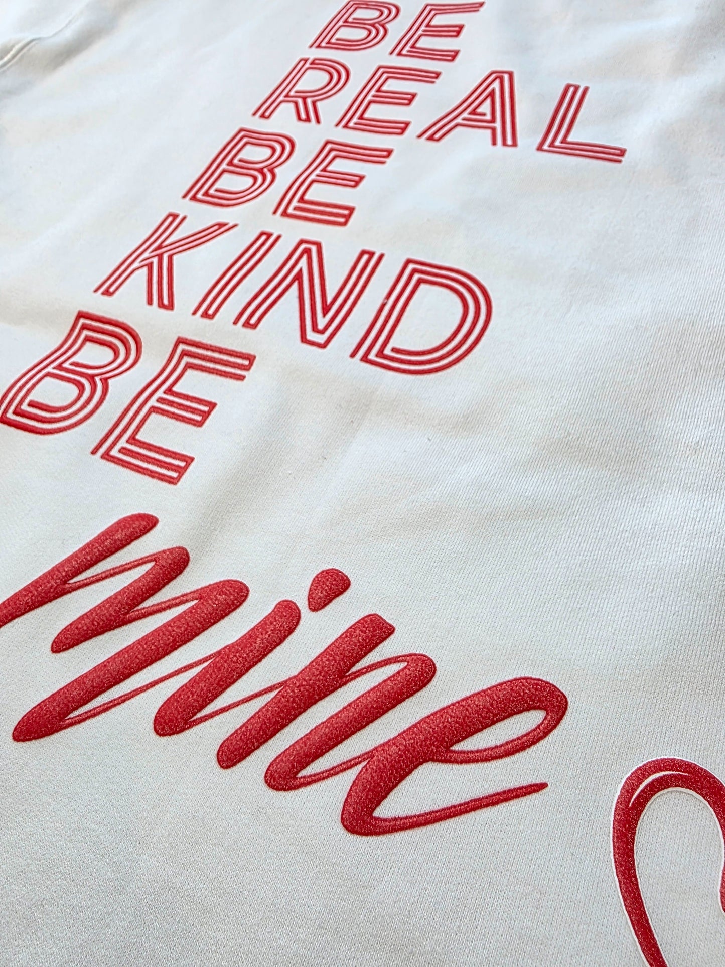Be Real Be Kind Be Mine Puff Print Graphic Tee