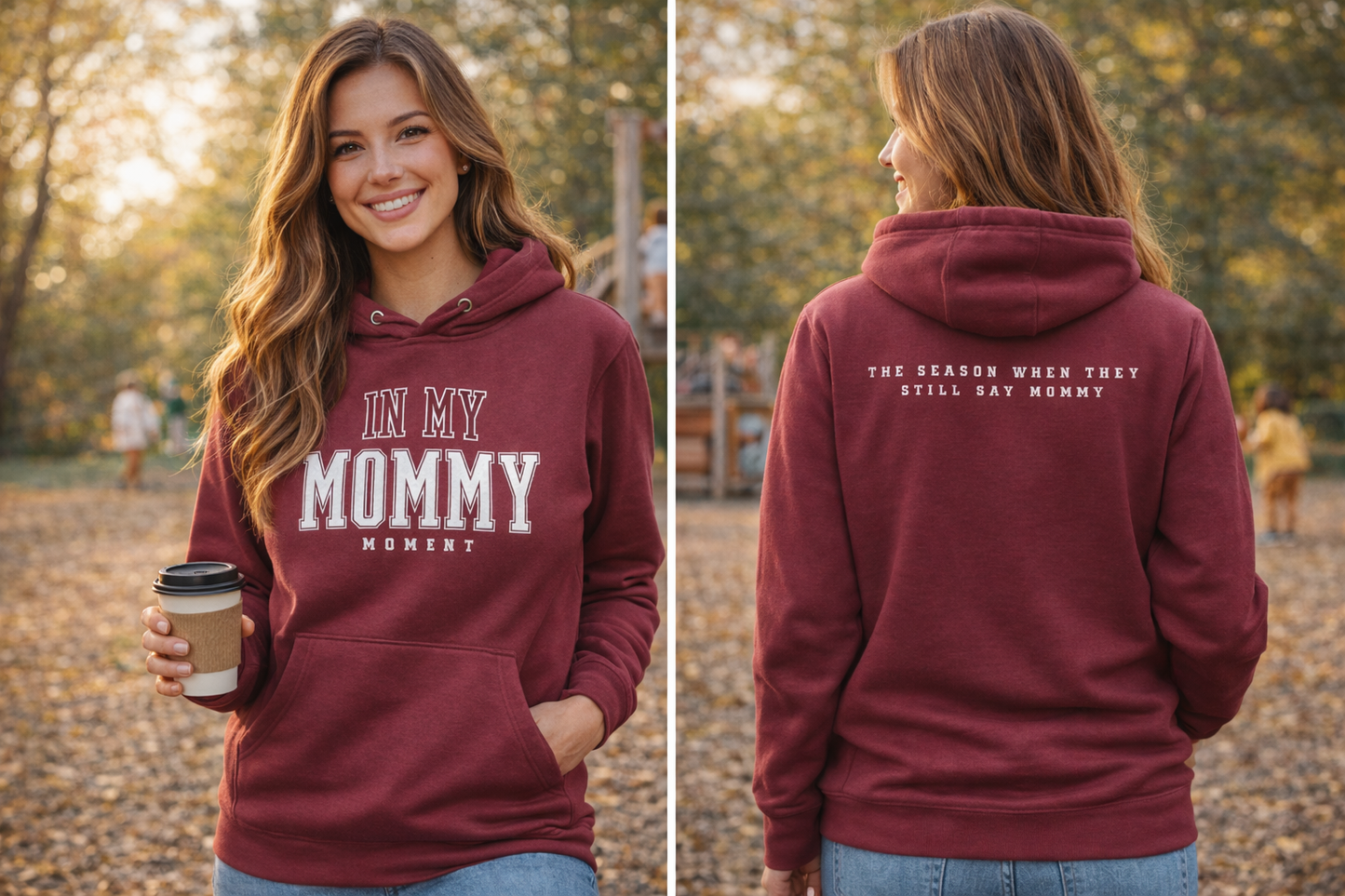 In My Mommy Moment Hoodie – The Season When They Still Say Mommy – Mama Hooded Crew, Toddler Mom Gift, Cozy Mom Sweatshirt