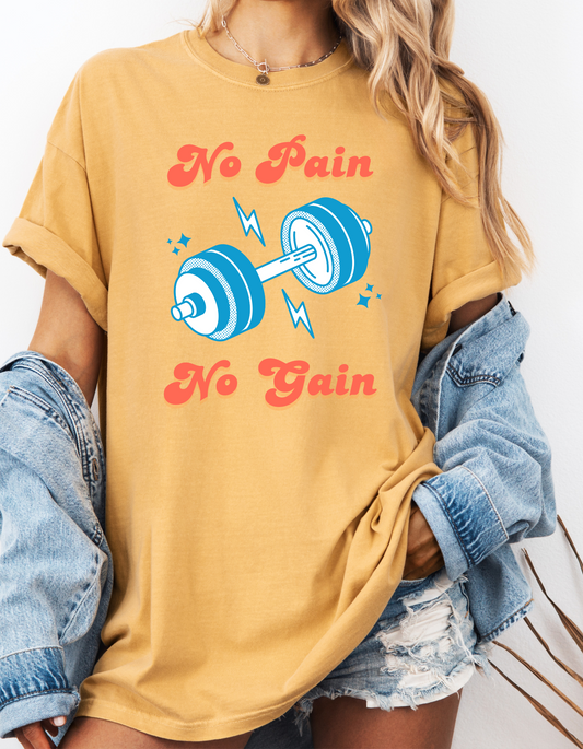 No Pain No Gain Graphic Tee