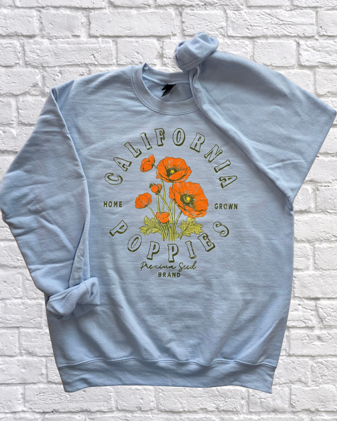 California Home Grown Poppies Sweatshirt | Cozy Crewneck with Floral Graphic | California Flower Sweatshirt