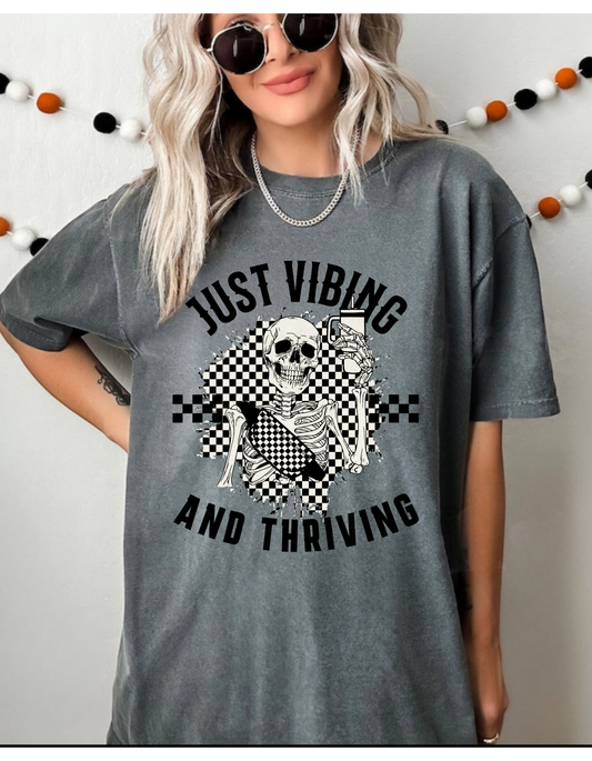Just Vibing and Thriving Graphic Tee