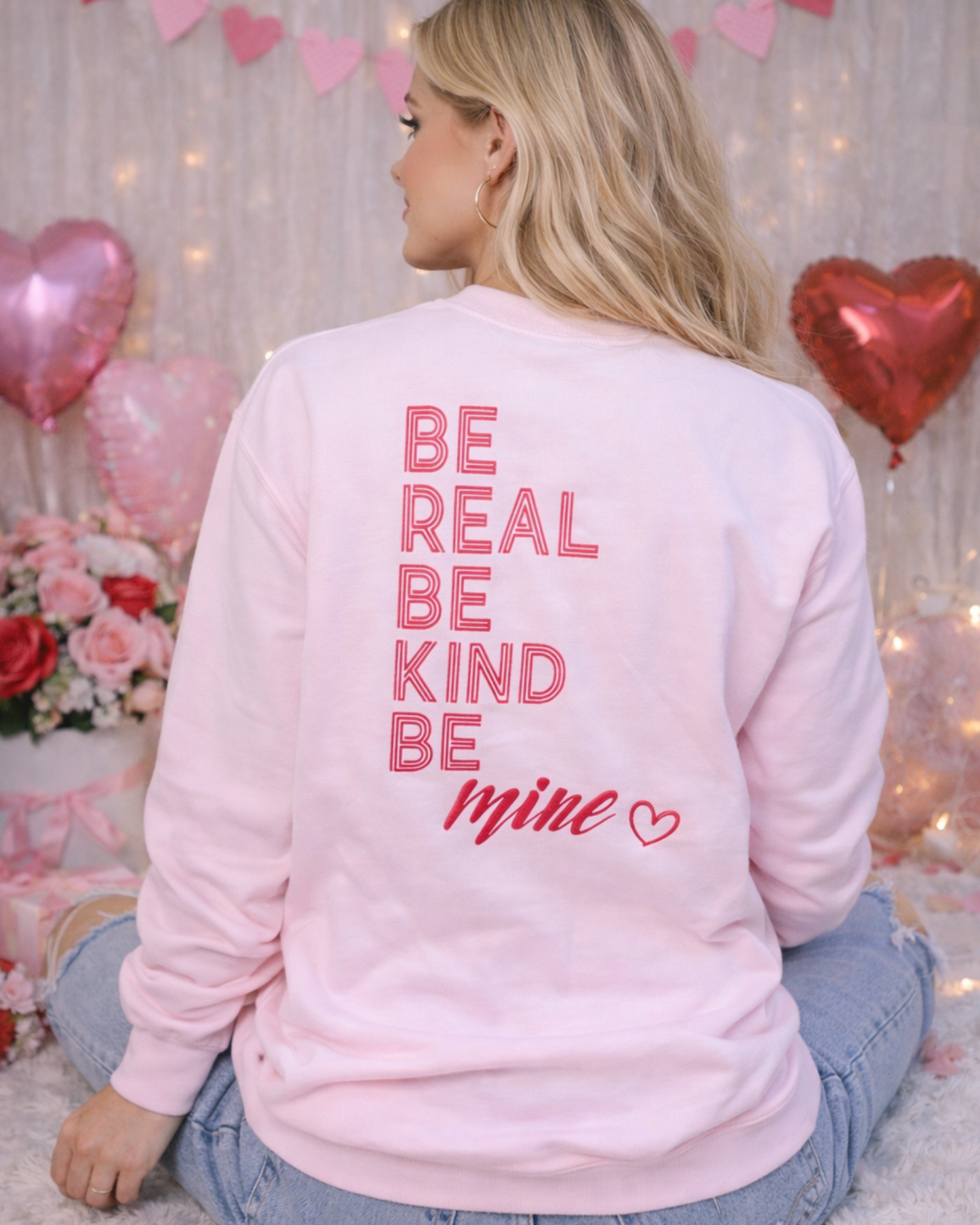 Be Real Be Kind Be Mine Puff Print Sweatshirt