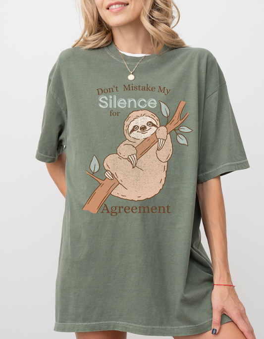Don't Mistake My Silence for Agreement Graphic Tee