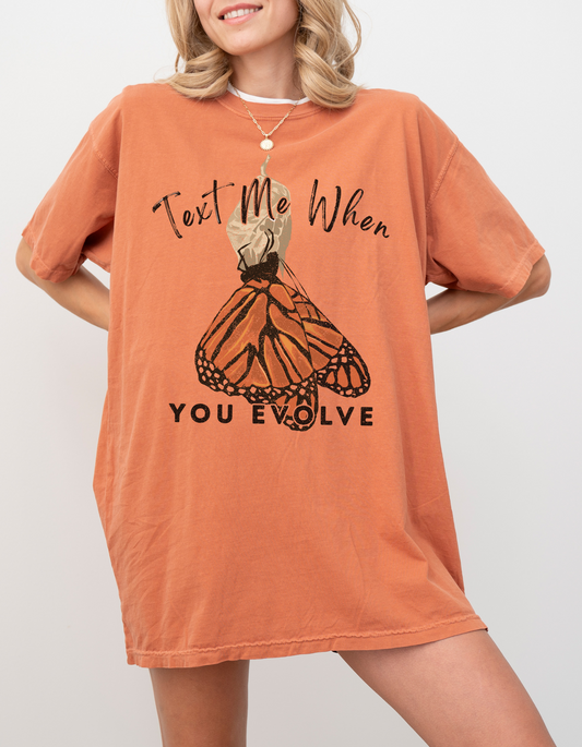 Text Me When You Evolve Graphic Tee