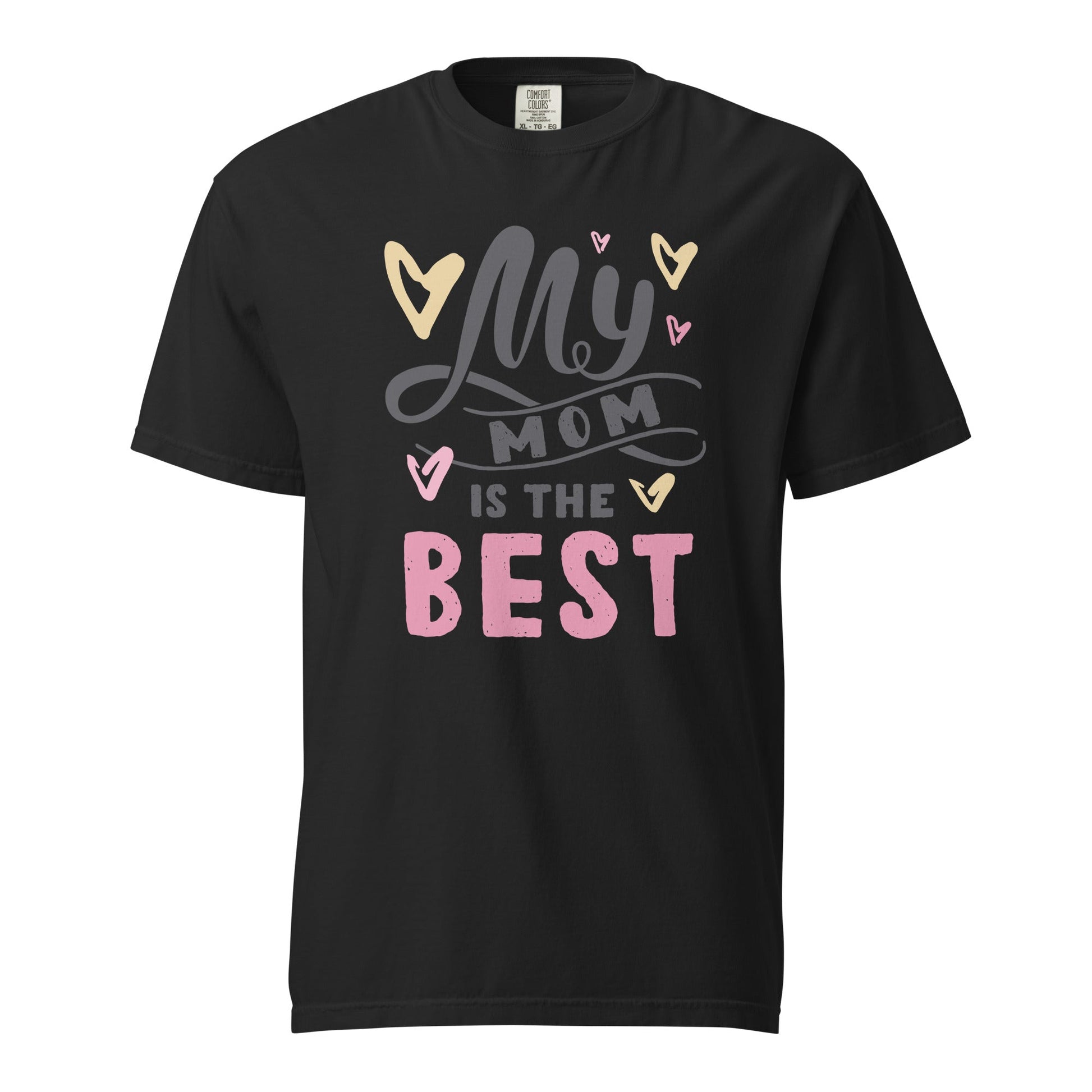 My Mom is the Best Graphic Tee - 100% Cotton, Comfortable Fit