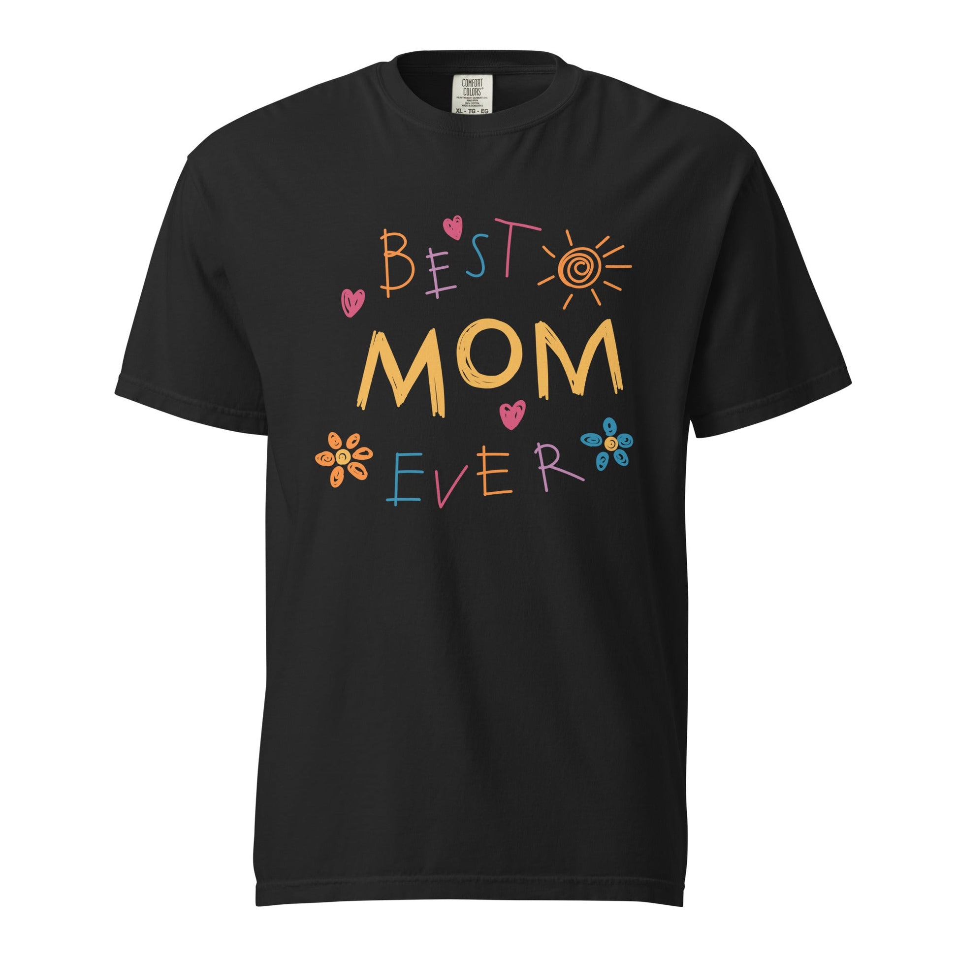 Best Mom Ever Graphic Tee