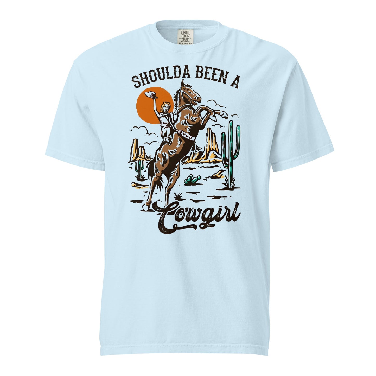 Shoulda Been A Cowgirl Graphic Tee