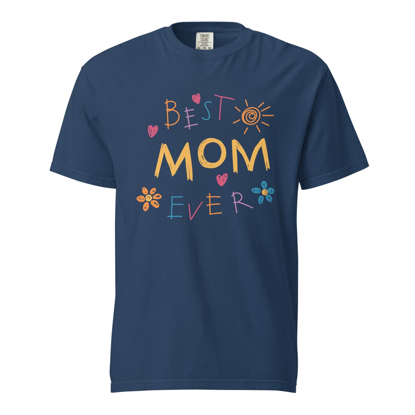 Best Mom Ever Graphic Tee
