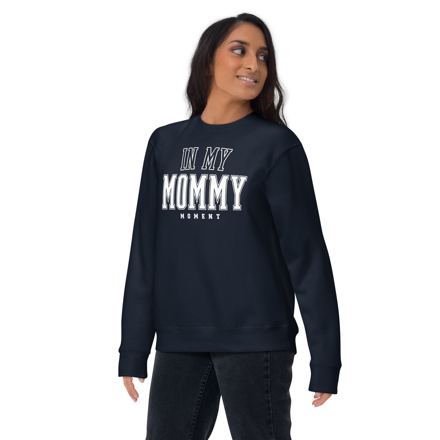 In My Mommy Moment Sweatshirt – The Season When They Still Say Mommy – Mama Crewneck, Toddler Mom Gift, Cozy Mom Sweatshirt
